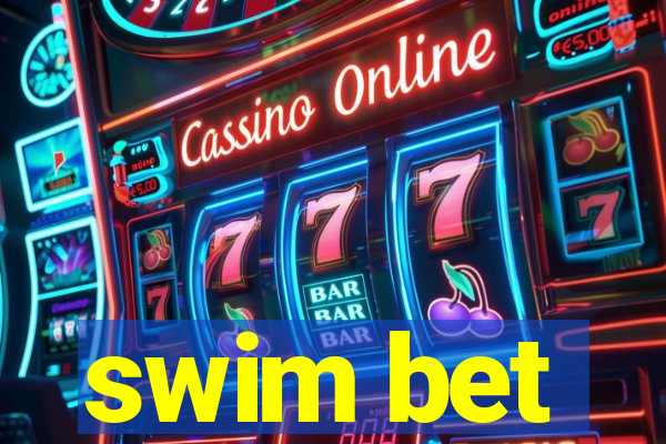 swim bet